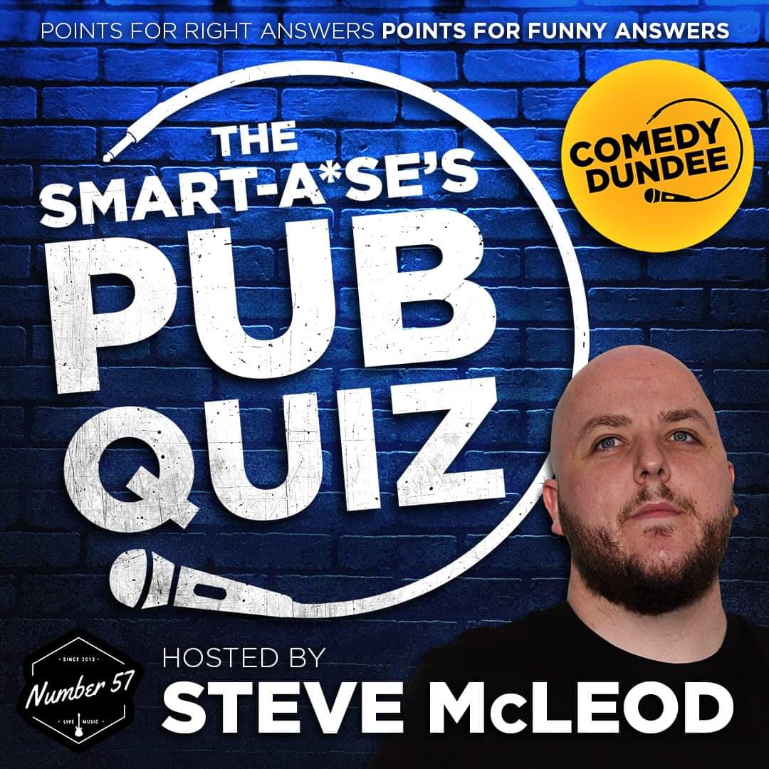 The Smart-a*ses Pub Quiz 9 Comedy Dundee Smart A*ses Pub Quiz